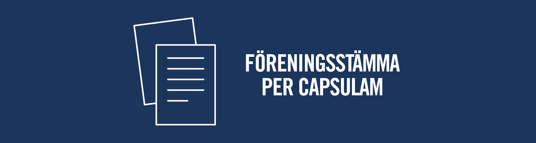 Föreningsstämma per Capsulam